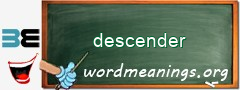 WordMeaning blackboard for descender